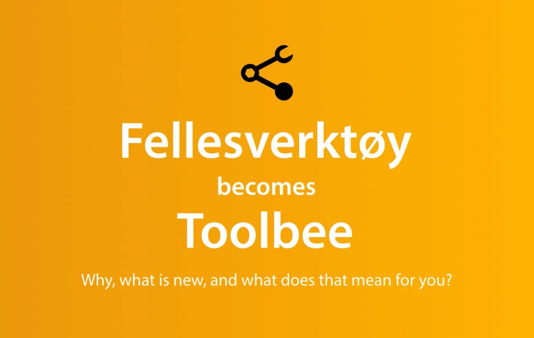 Fellesverktøy blir Toolbee!🐝